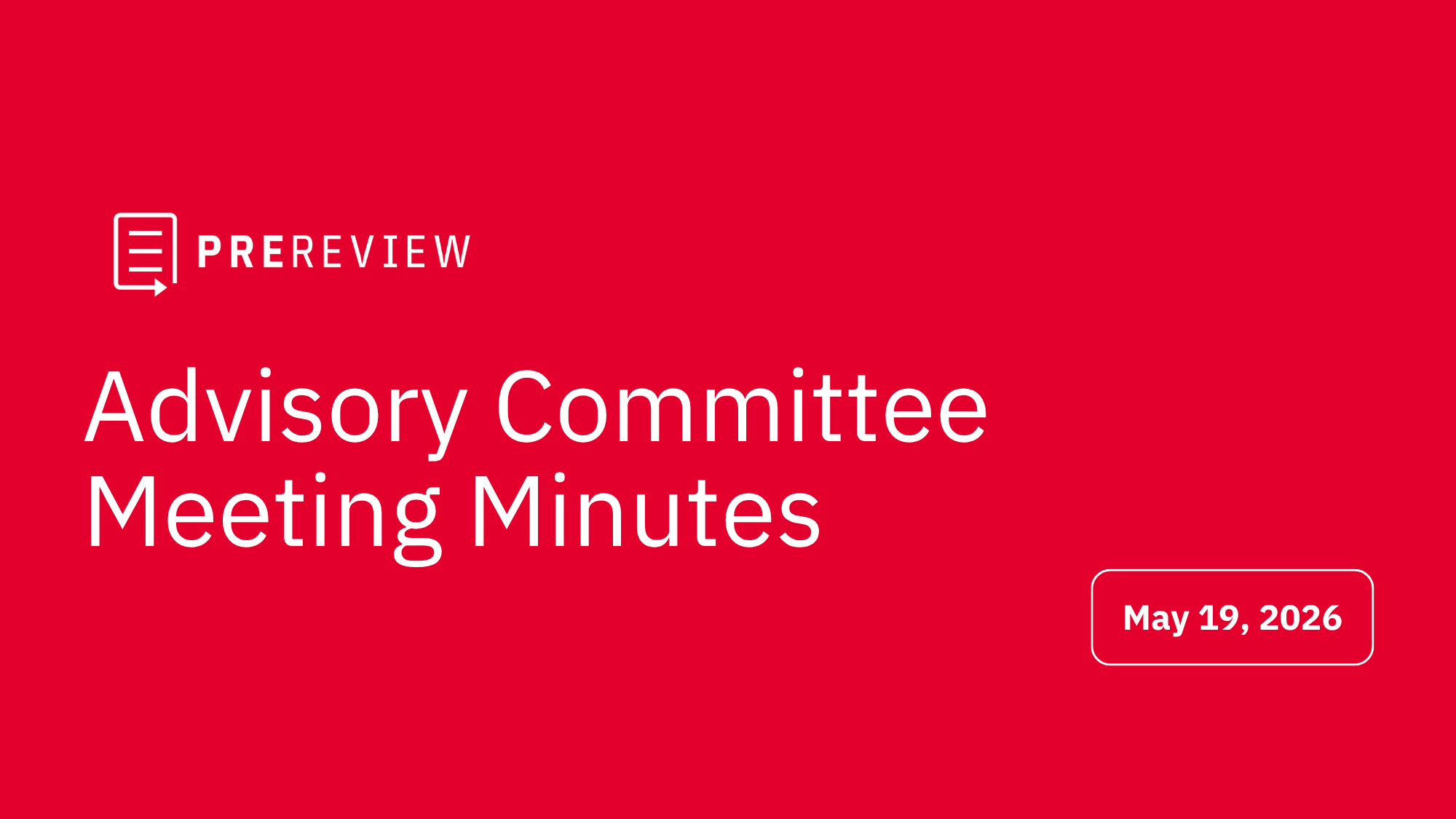 2026 Q2 PREreview Advisory Committee Meeting Minutes